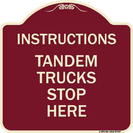 Signmission Truck Instructions Tandem Trucks Stop Here Heavy-Gauge Aluminum Sign, 18" x 18", BU-1818-22787 A-DES-BU-1818-22787